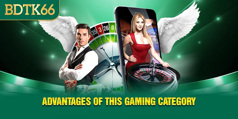advantages-of-this-gaming-category