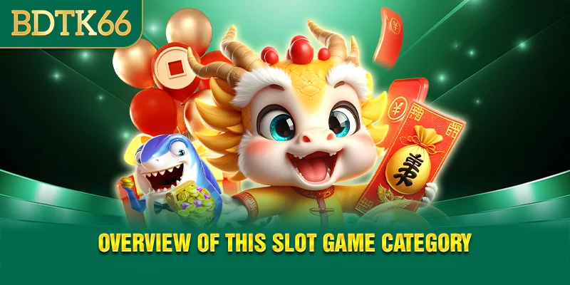 overview-of-this-slot-game-category