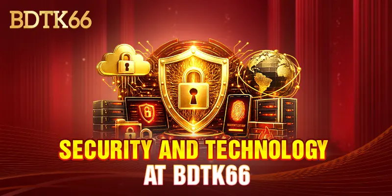 Security and technology at bdtk66